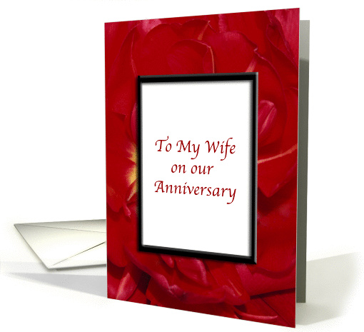 Happy Anniversary To My Wife - Red Flowers card (168766)