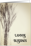 Lammas Day Blessings Dried Wheat in Bottle card