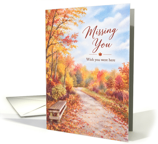 Missing You Wish You Were Here Autumn Path card (2000828)