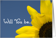 Will You Be My Flower Girl - Yellow Sunflower card
