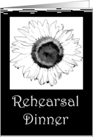 Wedding Rehearsal Dinner Invitation - Black and White Sunflower card