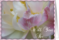 Will You Be My Bridesmaid - Fancy Pink Tulip card