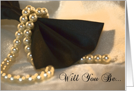 Wedding Attendant / Bridesmaid Invitation Black Bow Tie and Pearls card