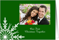 Our First Christmas Together Holiday Photo Card Green White Snowflake card
