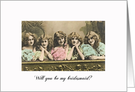 Will you be my bridesmaid? Vintage girls card