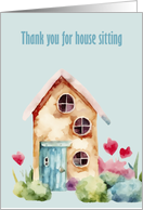 Thank You House Sitting Watercolor House with Garden card