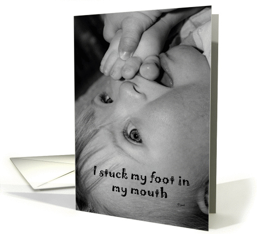 I'm Sorry:  foot in mouth card (390819)