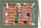 The Stockings Were Hung 2 card