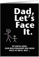 Happy Father’s Day - Ugly Truth 2 card