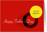 Happy Father’s Day - Friend card