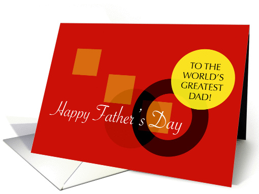 Happy Father's Day - World's Greatest Dad! card (188175)
