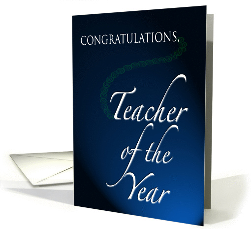 Congratulations! Teacher of the year card (214043)