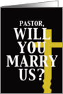 Marry Me - Pastor - Gold Cross card