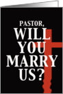 Marry Me - Pastor - Red Cross card