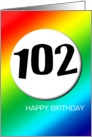 Rainbow birthday - 102 card