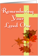 Remembrance - Your Loved One card