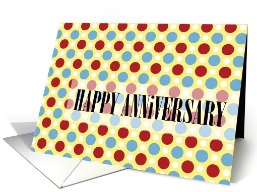 Fun Dots - Happy Anniversary card (556972)