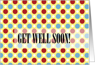 Fun Dots - Get Well Soon card