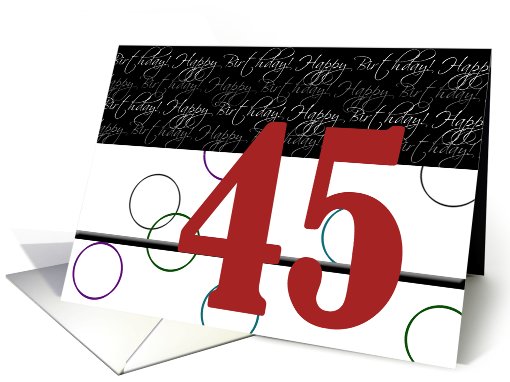 Happy 45th Birthday card (680629)