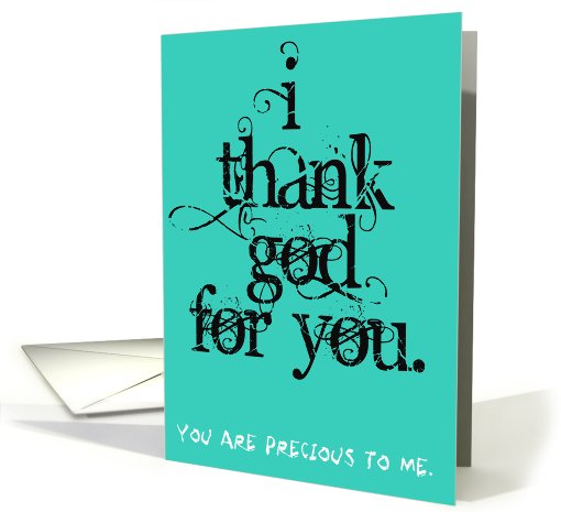 I Thank God For You card (783015)