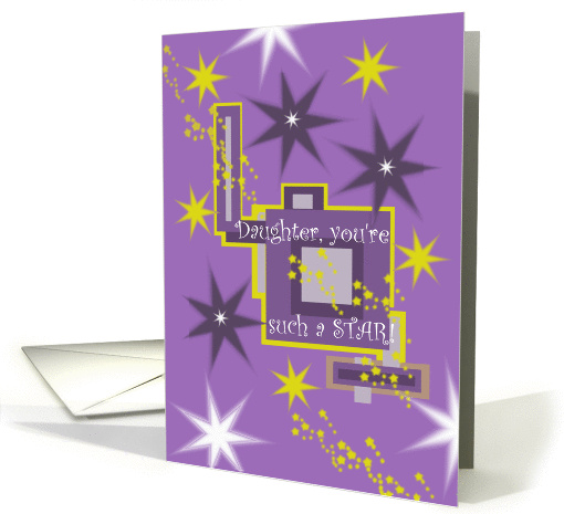 Daughter, you're such a STAR! card (848291)