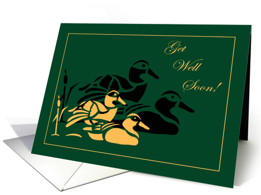 Hunter Mallard Ducks Get Well card (898458)