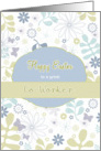 Happy Easter to my co-worker, florals, blue & teal flowers card