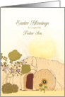 Easter Blessings to my foster son, empty tomb, Luke 24:6 card