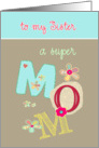 to my sister, happy mother’s day, bright letters & florals card
