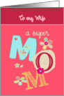 to my wife, happy mother’s day, letters & florals card