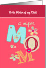 to the mother of my child, happy mother’s day, letters & florals card