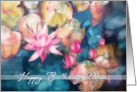 Happy Birthday, Mom, watercolor painting, water lillies card