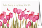 Easter Blessings to my nephew and his wife, scripture, tulips card