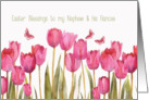 Easter Blessings to my nephew and his fiancee, scripture, tulips card