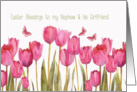 Easter Blessings to my nephew and his girlfriend, scripture, tulips card