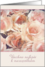 Happy Birthday in Czech, cream and pink roses card