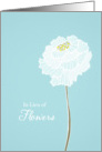 In Lieu of Flowers, white flower, sympathy card