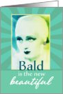 Bald is the new beautiful, you are invited to a head shaving party card