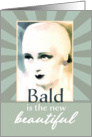 Bald is the new beautiful, you are invited to a head shaving party card