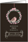 For uncle, Season’s Tweetings, robin and wreath, chalkboard effect card