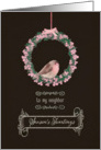 For my neighbor, Season’s Tweetings, robin & wreath card