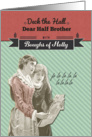 For Half Brother, Deck the Hall, Vintage Christmas card