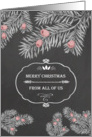 Merry Christmas from all of us, Yew branches, Chalkboard effect card