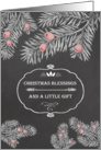 Christmas Blessings, Gift enclosed, Yew branches, Chalkboard effect card