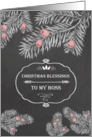 Christmas Blessings for my boss, Chalkboard effect, Yew Branches card