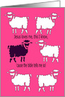 Jesus loves me, Black Sheep of the Family, Encouragement card