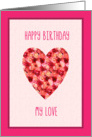 Happy Birthday my Love, Heart with Roses card