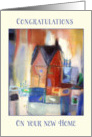Congratulations on your new home, mixed-media house card