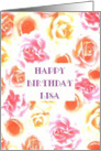 Lisa, Happy Birthday, Delicate Yellow and Pink/Red Roses card