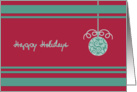 happy holidays, Business Christmas card, red & green, ornament card